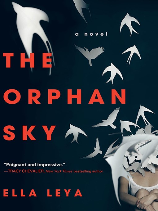 Title details for The Orphan Sky by Ella Leya - Available
